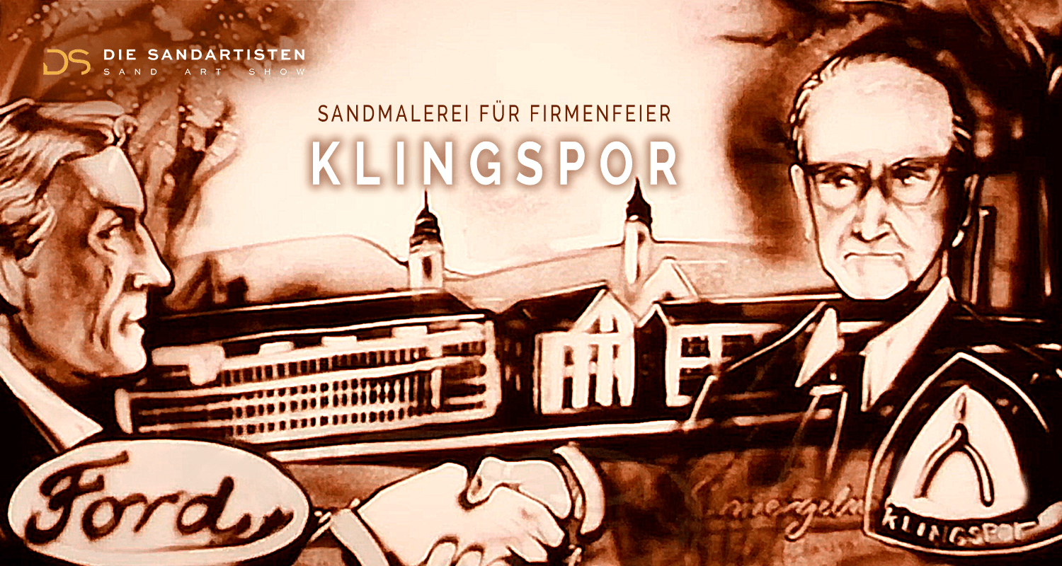 SANDSHOW FÜR KLINGSPOR: EINE REISE DURCH 125 JÄHRIGE FIRMENGESCHICHTE